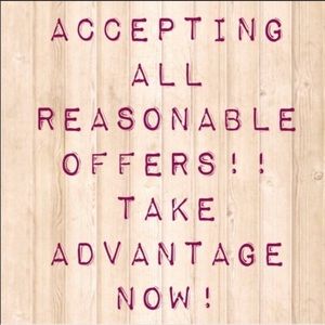 Accepting All Reasonable Offers!!! 💕